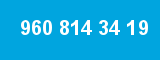 960 814 34 19 960 814 34 19